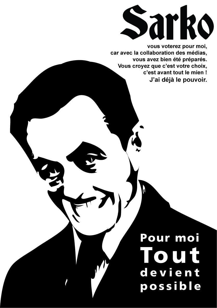 L'affiche qui rsume la campagne de Sarkozy